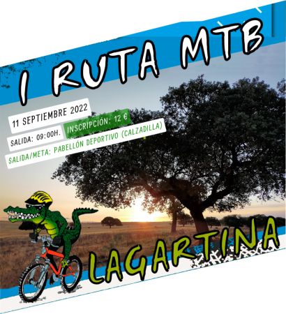 Imagen I Ruta MTB Lagartina” CALZADILLA 2022.